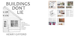 'Buildings Don't Lie': A building science reference book worth your time and money 'Buildings Don't Lie': A building science reference book worth your time and money