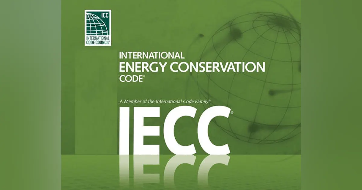 Changes completed on 2015 IECC provisions | Building Design + Construction