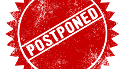 Postponed