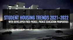 Student Housing Trends 2021-2022, with Fred Pierce, CEO of Pierce Education Properties