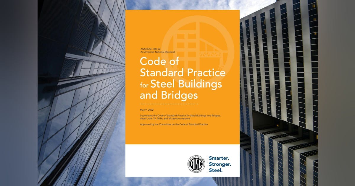 2022 AISC Code of Standard Practice for Steel Buildings and Bridges ...