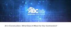 ABC releases technology guide for AI in construction ABC releases technology guide for AI in construction