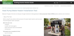 New tool helps with selection, installation of heat pump water heaters New tool helps with selection, installation of heat pump water heaters