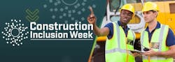 Announcing the third annual Construction Inclusion Week: October 16-20, 2023 Announcing the third annual Construction Inclusion Week: October 16-20, 2023