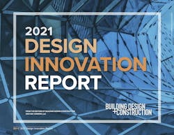 BD+C 2021 Design Innovation Report BD+C 2021 Design Innovation Report