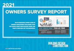 Download Bd+c's 2021 Owners Survey Report Copy Download Bd+c's 2021 Owners Survey Report Copy